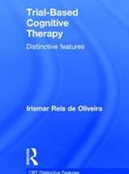Trial-Based Cognitive Therapy