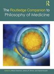 The Routledge Companion to Philosophy of Medicine