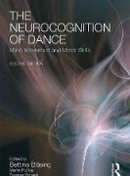The Neurocognition of Dance