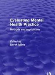 Evaluating Mental Health Practice (Psychology Revivals)