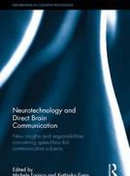 Neurotechnology and Direct Brain Communication