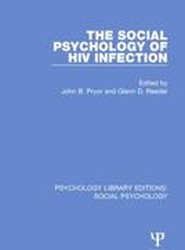 The Social Psychology of HIV Infection