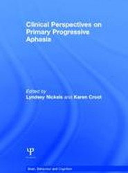 Clinical Perspectives on Primary Progressive Aphasia