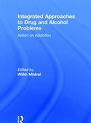 Integrated Approaches to Drug and Alcohol Problems