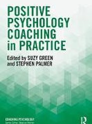 Positive Psychology Coaching in Practice