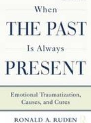 When the Past Is Always Present