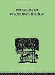 Problems in Psychopathology