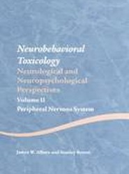Neurobehavioral Toxicology: Neurological and Neuropsychological Perspectives, Volume II