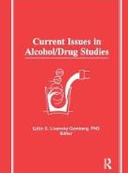 Current Issues in Alcohol/Drug Studies