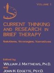 Current Thinking and Research in Brief Therapy