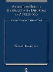 Attention Deficit Hyperactivity Disorder in Adulthood