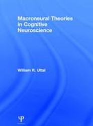 Macroneural Theories in Cognitive Neuroscience