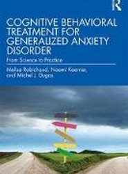 Cognitive Behavioral Treatment for Generalized Anxiety Disorder