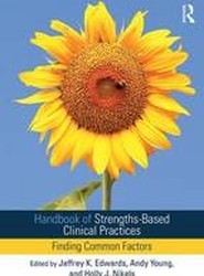 Handbook of Strengths-Based Clinical Practices