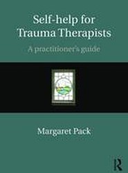 Self-help for Trauma Therapists