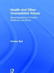 Health and Other Unassailable Values
