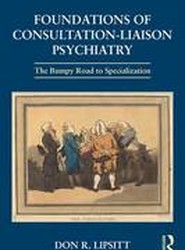 Foundations of Consultation-Liaison Psychiatry