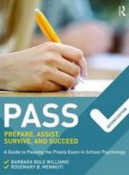 PASS: Prepare, Assist, Survive, and Succeed