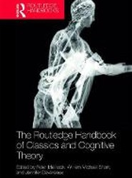 The Routledge Handbook of Classics and Cognitive Theory