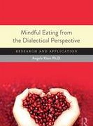Mindful Eating from the Dialectical Perspective