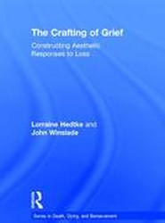 The Crafting of Grief