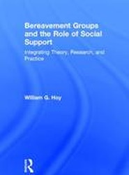 Bereavement Groups and the Role of Social Support