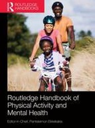 Routledge Handbook of Physical Activity and Mental Health