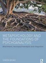 Metapsychology and the Foundations of Psychoanalysis