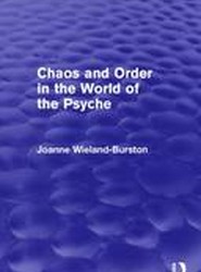 Chaos and Order in the World of the Psyche