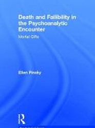 Death and Fallibility in the Psychoanalytic Encounter