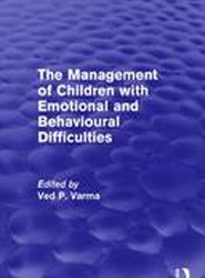 The Management of Children with Emotional and Behavioural Difficulties