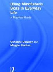 Using Mindfulness Skills in Everyday Life