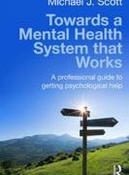 Towards a Mental Health System that Works