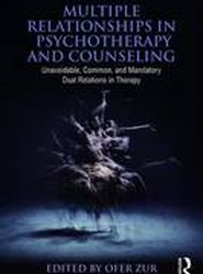 Multiple Relationships in Psychotherapy and Counseling