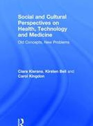 Social and Cultural Perspectives on Health, Technology and Medicine