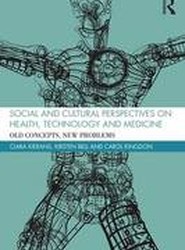 Social and Cultural Perspectives on Health, Technology and Medicine