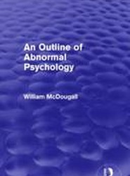 An Outline of Abnormal Psychology