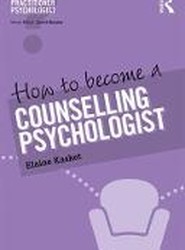 How to Become a Counselling Psychologist