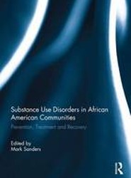 Substance Use Disorders in African American Communities