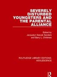 Severely Disturbed Youngsters and the Parental Alliance