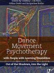 Dance Movement Psychotherapy with People with Learning Disabilities