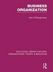 Business Organization (RLE: Organizations)