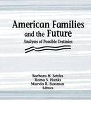 American Families and the Future