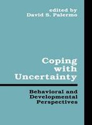 Coping With Uncertainty