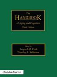 The Handbook of Aging and Cognition