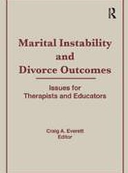 Marital Instability and Divorce Outcomes