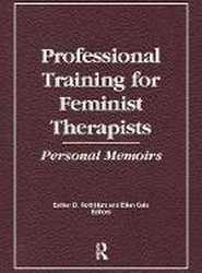 Professional Training for Feminist Therapists