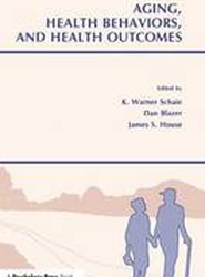 Aging, Health Behaviors, and Health Outcomes