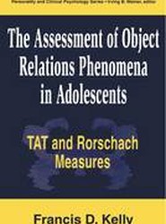 The Assessment of Object Relations Phenomena in Adolescents: Tat and Rorschach Measu