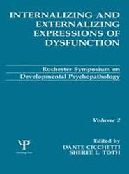 Internalizing and Externalizing Expressions of Dysfunction